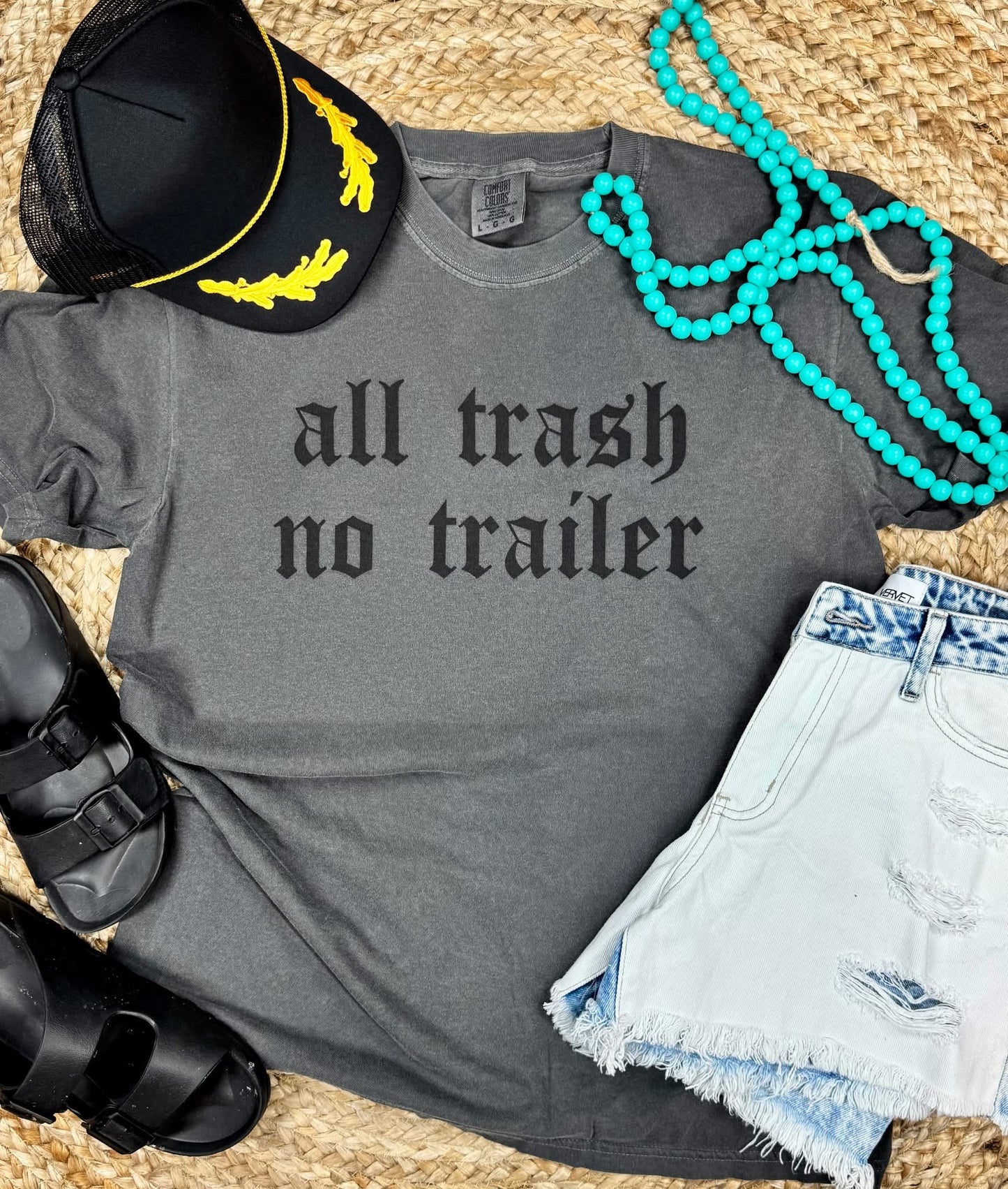 All trash no trailer