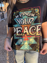 Load image into Gallery viewer, Find your peace tee
