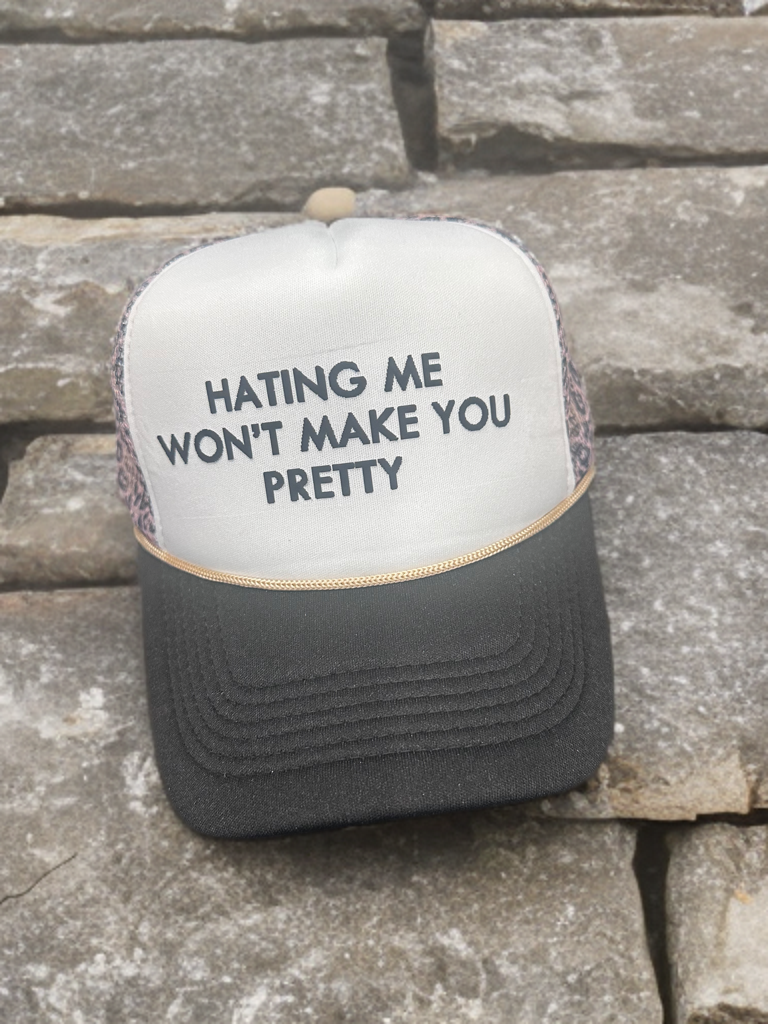 Hating me won’t make you