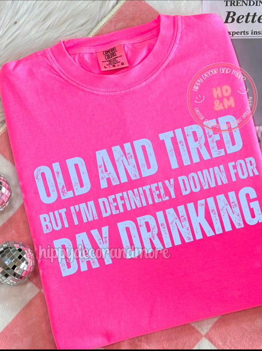 Old & Tired