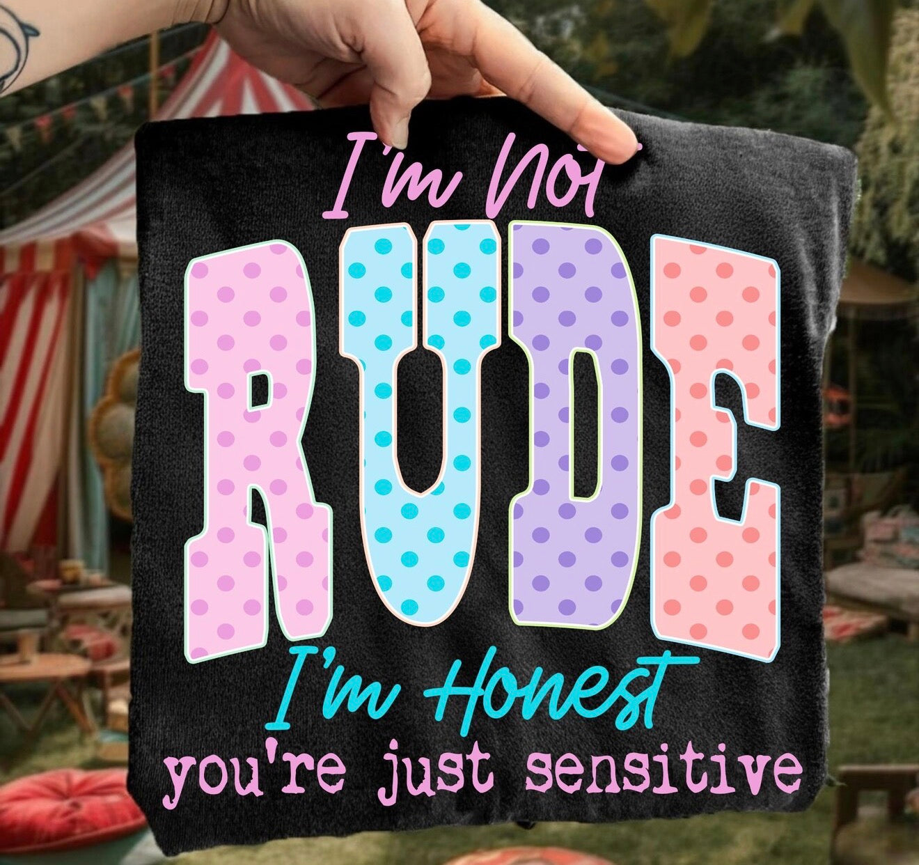 I’m not rude