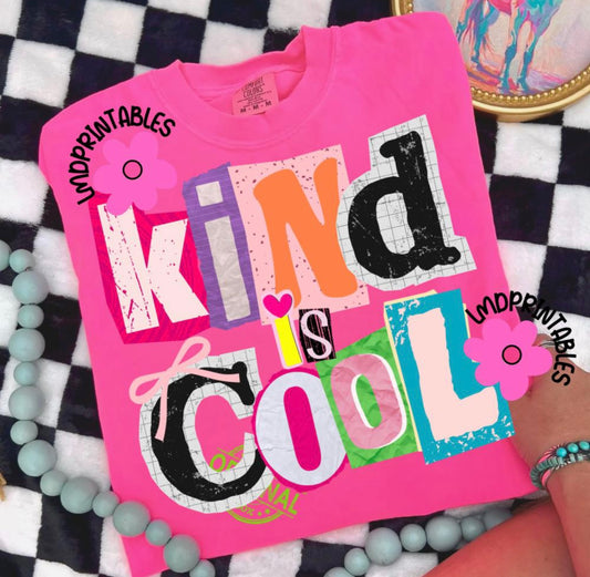 Kind is cool